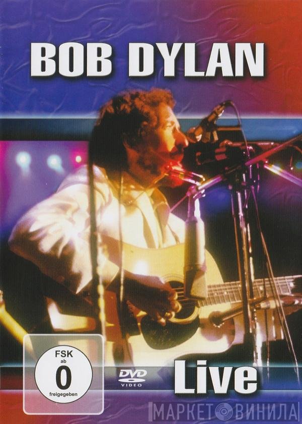 Bob Dylan  - Live