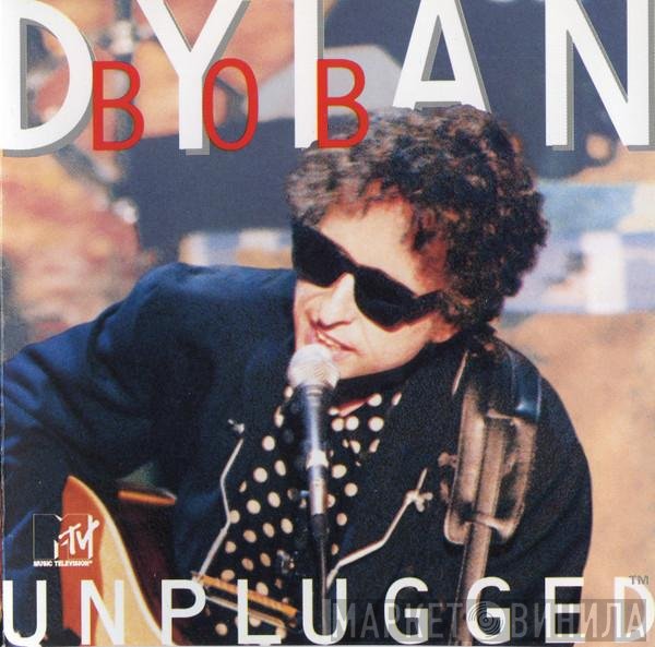 Bob Dylan - MTV Unplugged