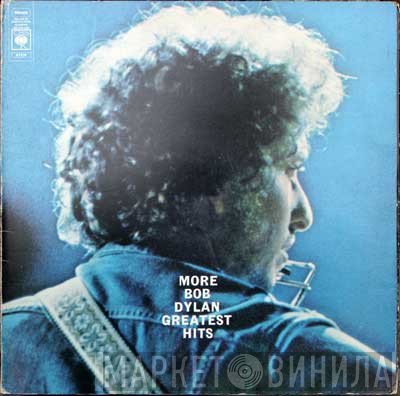 Bob Dylan - More Bob Dylan Greatest Hits