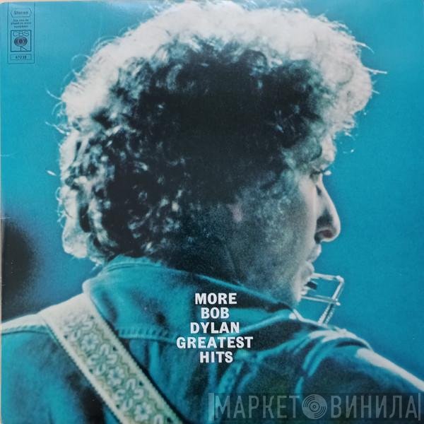 Bob Dylan - More Bob Dylan Greatest Hits