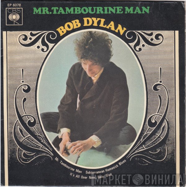 Bob Dylan - Mr. Tambourine Man
