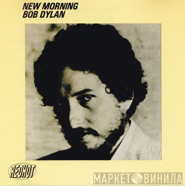 Bob Dylan  - New Morning