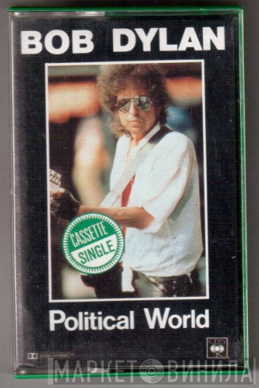 Bob Dylan  - Political World