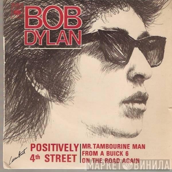 Bob Dylan  - Positively 4th Street