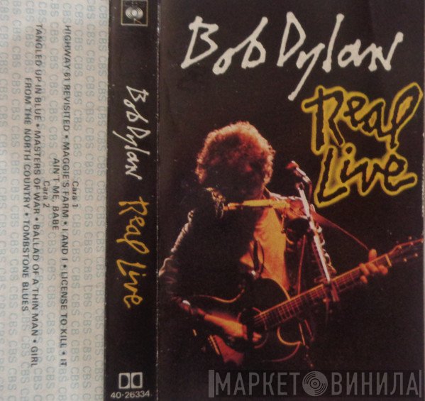 Bob Dylan  - Real Live