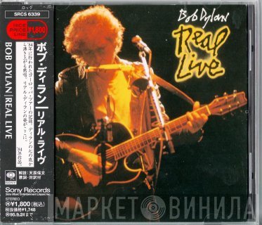 Bob Dylan  - Real Live