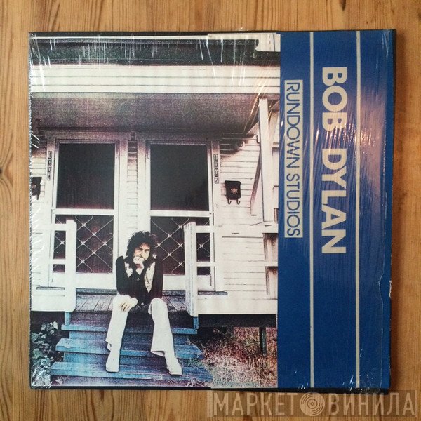 Bob Dylan  - Rundown Studios