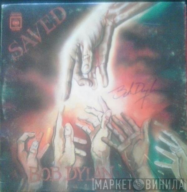 Bob Dylan  - Saved