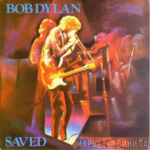 Bob Dylan - Saved