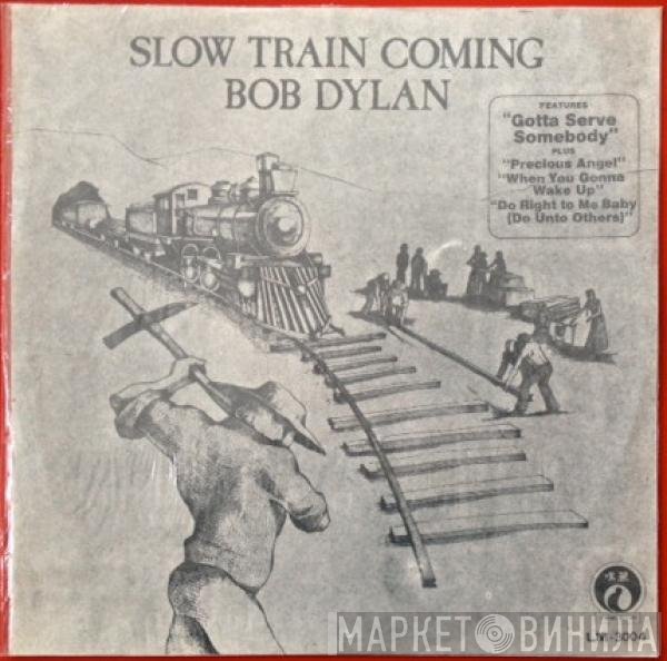 Bob Dylan  - Slow Train Coming