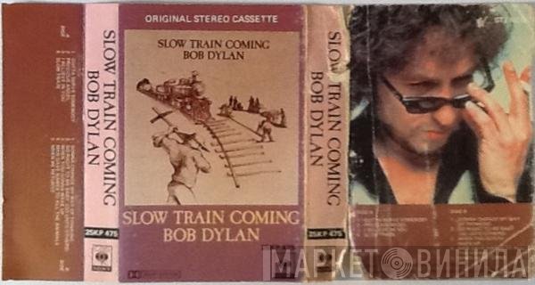 Bob Dylan  - Slow Train Coming