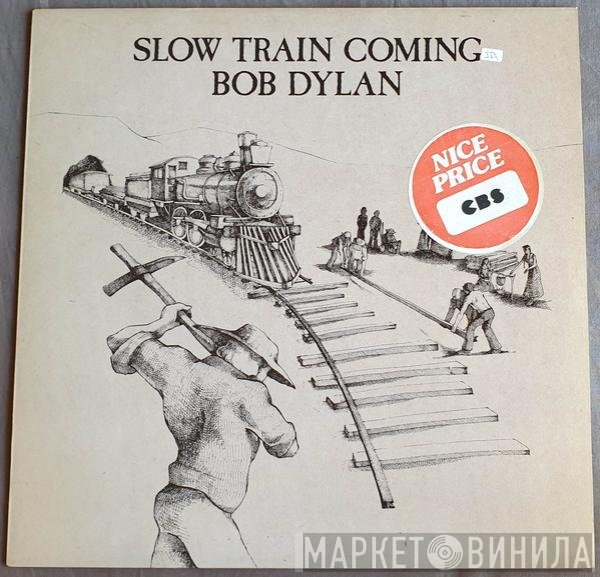 Bob Dylan  - Slow Train Coming