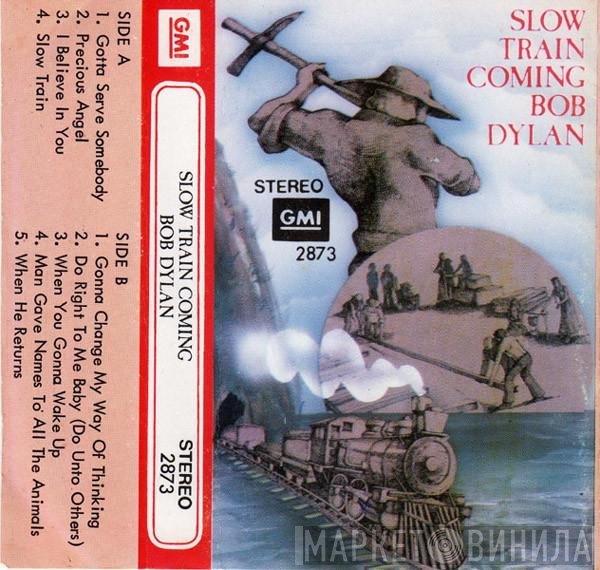 Bob Dylan  - Slow Train Coming
