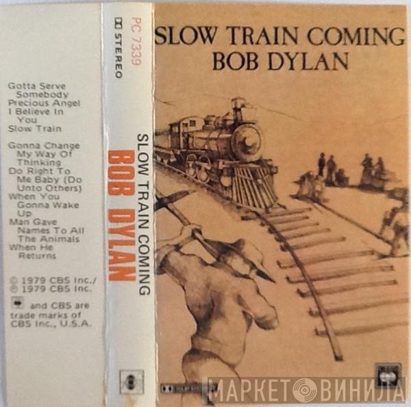 Bob Dylan  - Slow Train Coming