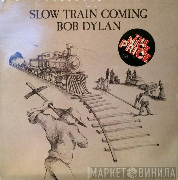 Bob Dylan  - Slow Train Coming