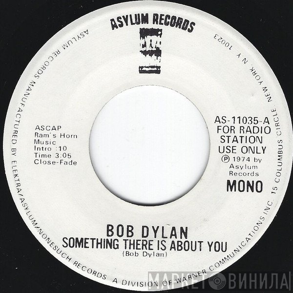 Bob Dylan - Something There Is About You