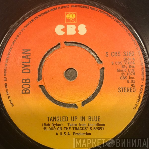Bob Dylan - Tangled Up In Blue / If You See Her, Say Hello