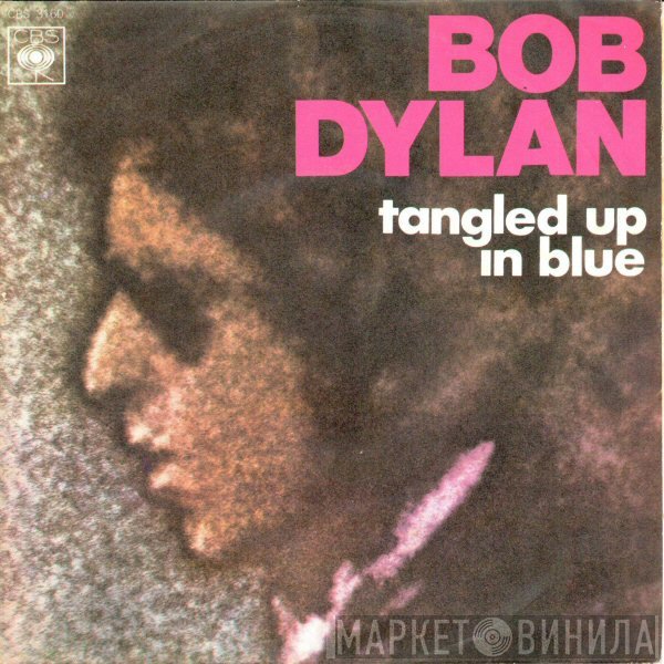 Bob Dylan - Tangled Up In Blue