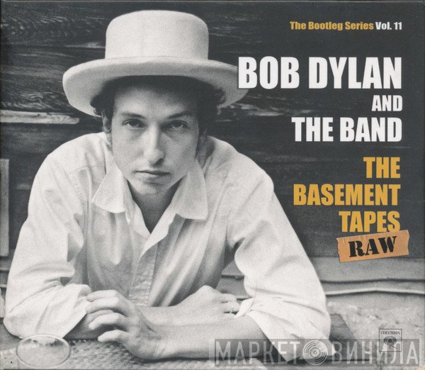 Bob Dylan, The Band - The Basement Tapes Raw (The Bootleg Series Vol. 11)