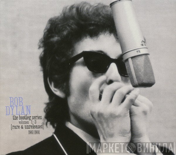 Bob Dylan - The Bootleg Series Volumes 1 - 3 [Rare & Unreleased] 1961-1991