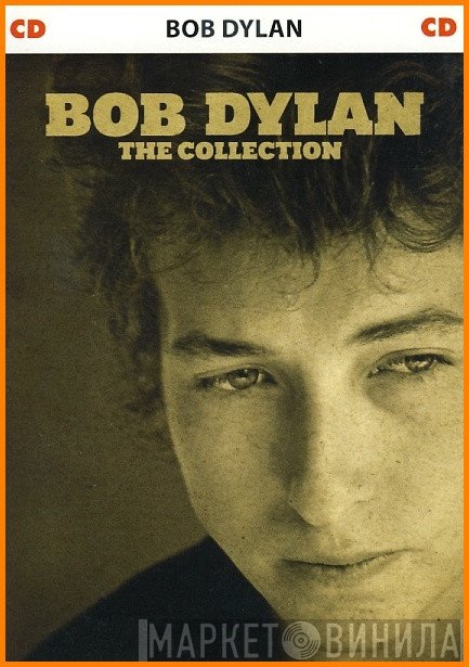 Bob Dylan  - The Collection