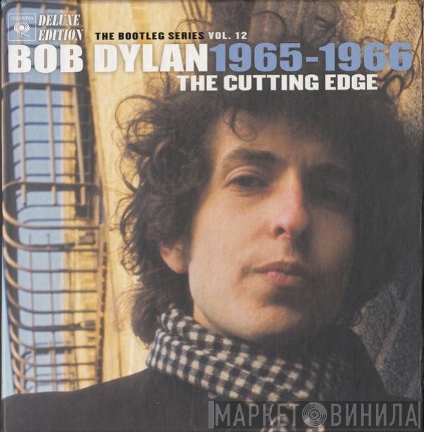 Bob Dylan - The Cutting Edge 1965-1966 (The Bootleg Series Vol. 12)