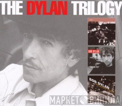 Bob Dylan  - The Dylan Trilogy