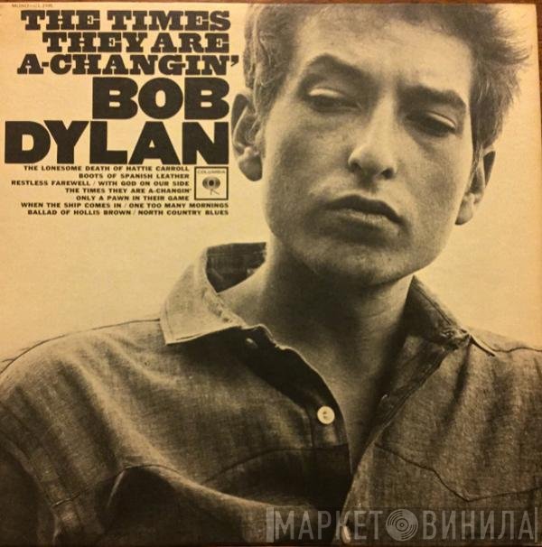 Bob Dylan  - The Times They Are A-Changin'