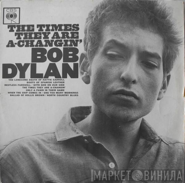 Bob Dylan - The Times They Are A-Changin'