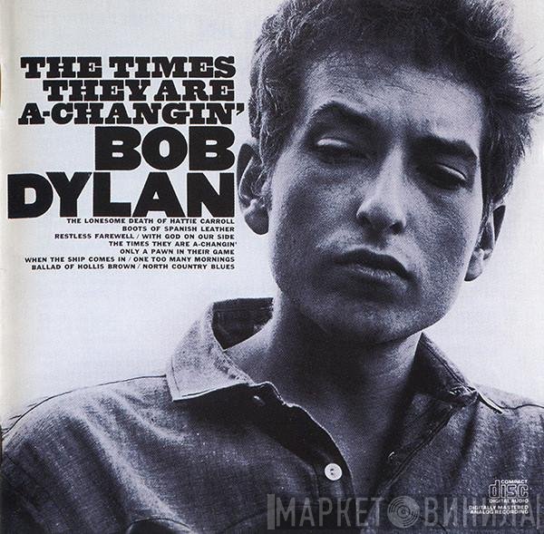 Bob Dylan - The Times They Are A-Changin'