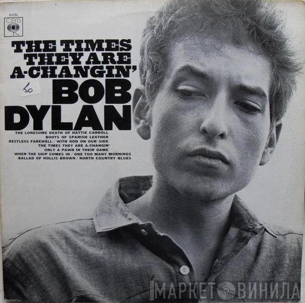Bob Dylan - The Times They Are A-Changin'