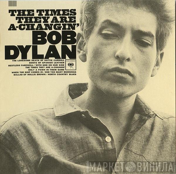 Bob Dylan - The Times They Are A-Changin'