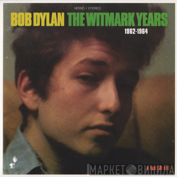 Bob Dylan  - The Witmark Years