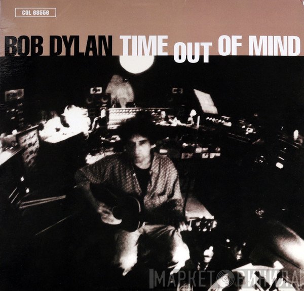 Bob Dylan  - Time Out Of Mind