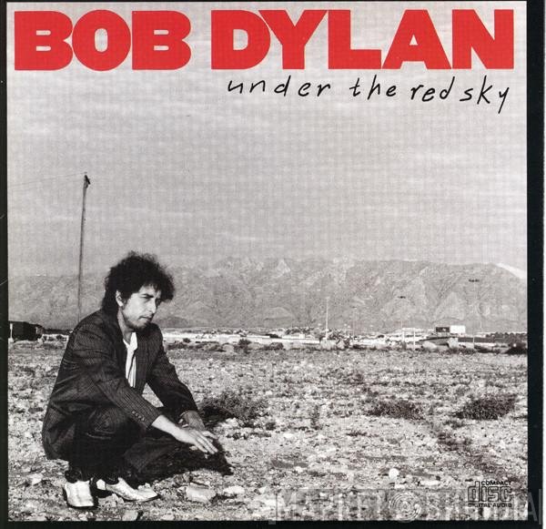 Bob Dylan - Under The Red Sky