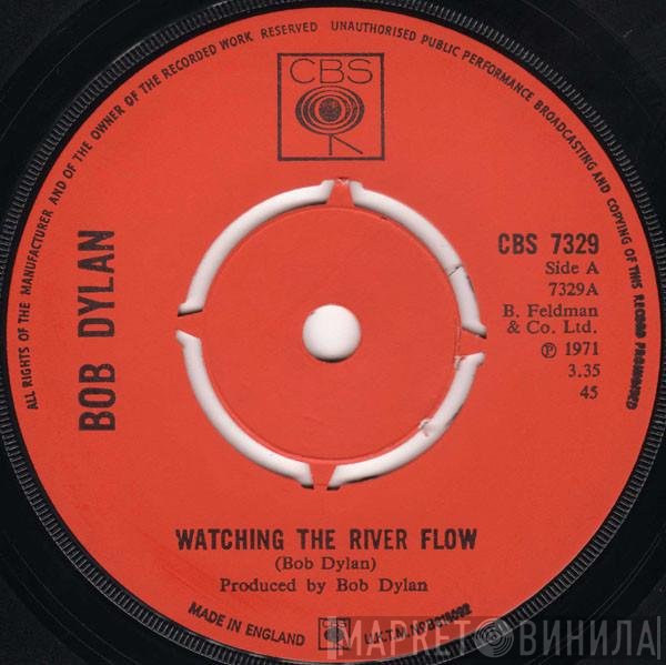 Bob Dylan - Watching The River Flow