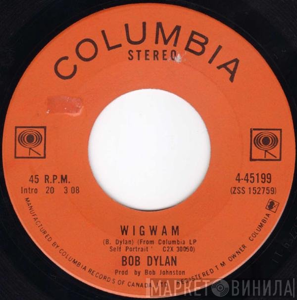 Bob Dylan - Wigwam / Copper Kettle