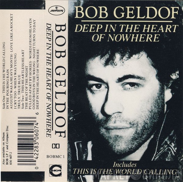 Bob Geldof - Deep In The Heart Of Nowhere