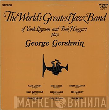 Bob Haggart, Yank Lawson, The World's Greatest Jazzband - Plays George Gershwin