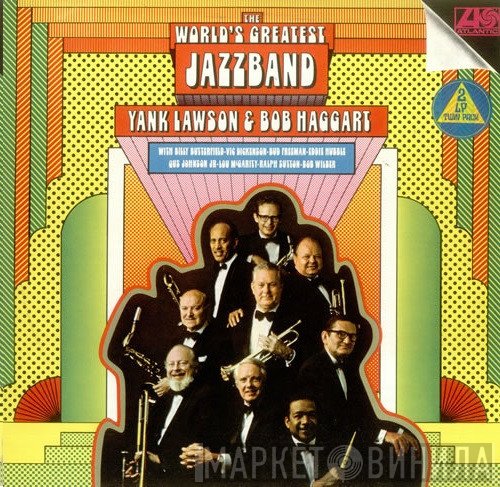 Bob Haggart, Yank Lawson, The World's Greatest Jazzband - The World's Greatest Jazzband Of Yank Lawson & Bob Haggart