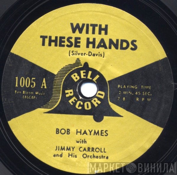 Bob Haymes - With These Hands / No Other Love