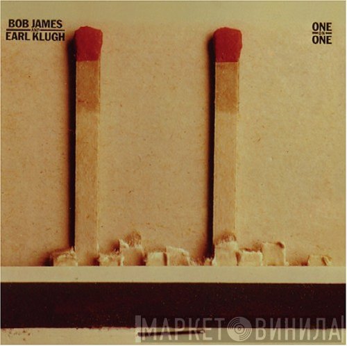 Bob James & Earl Klugh  - One On One