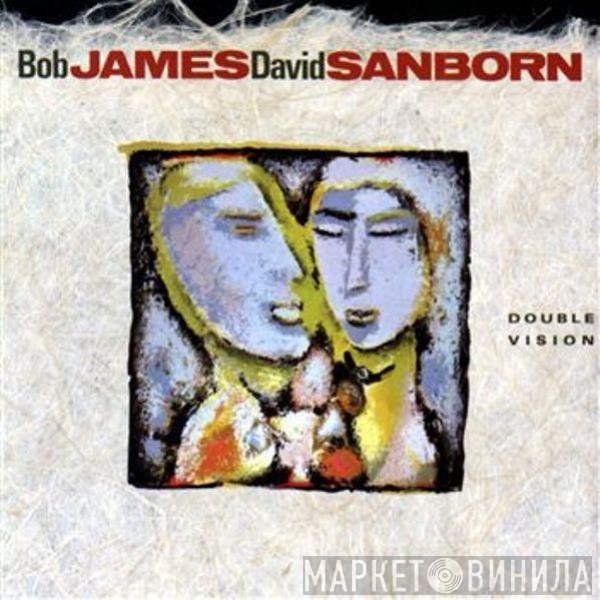 Bob James, David Sanborn  - Double Vision
