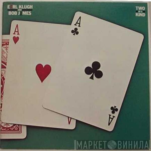 Bob James, Earl Klugh - Two Of A Kind