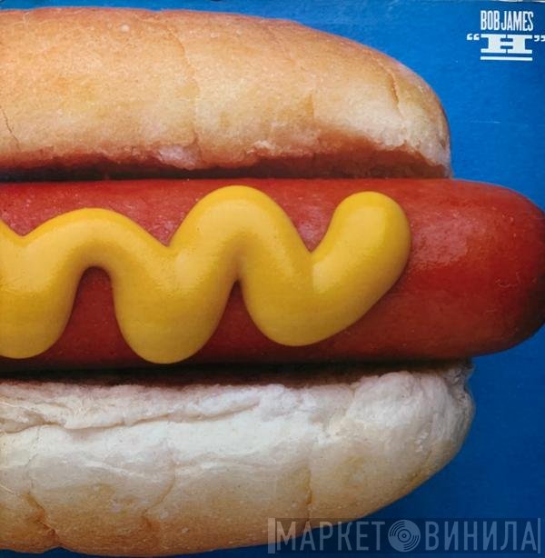 Bob James  - H