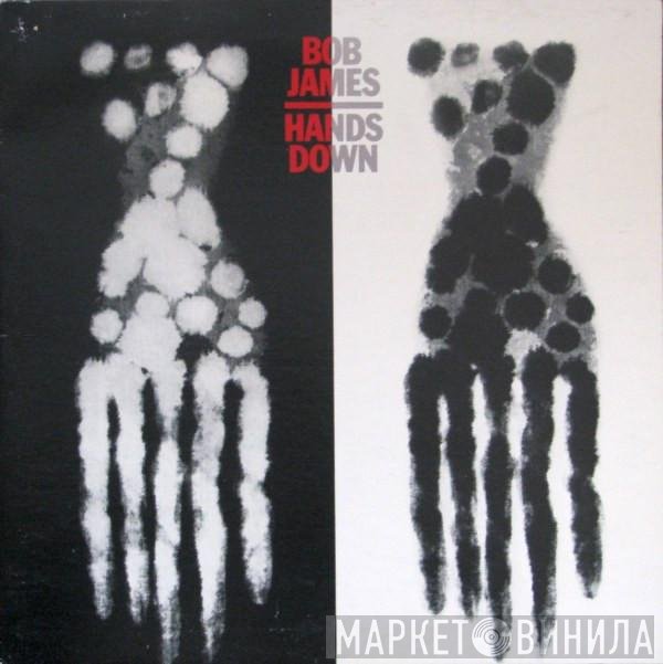 Bob James  - Hands Down