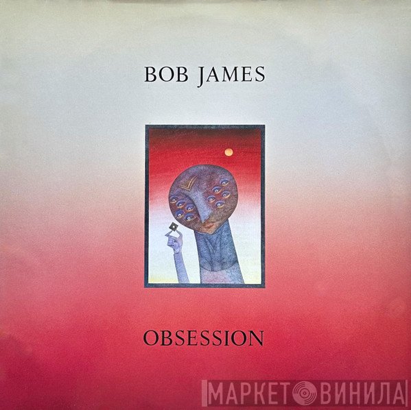 Bob James  - Obsession