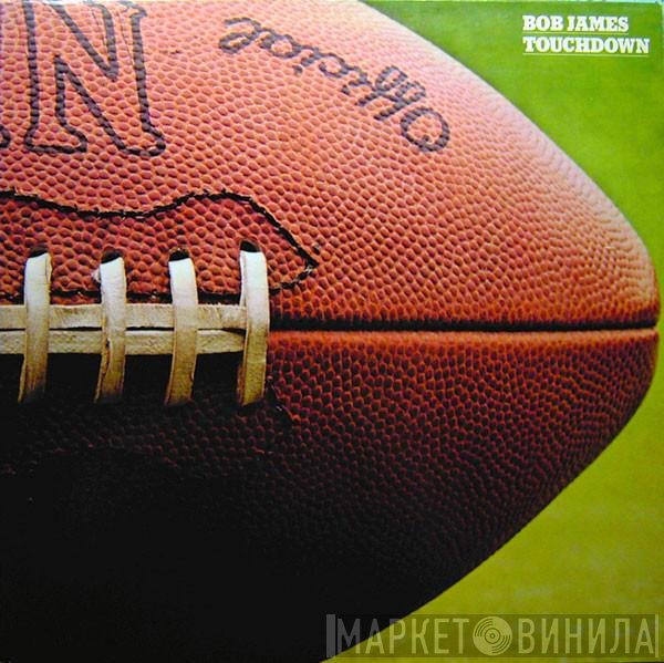 Bob James  - Touchdown