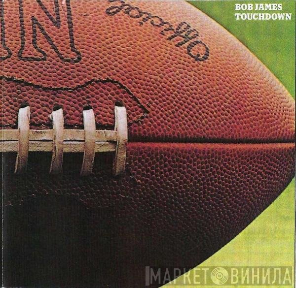 Bob James  - Touchdown