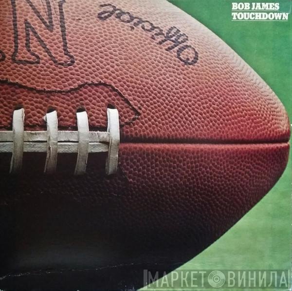 Bob James  - Touchdown